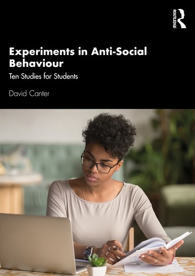 Cover for David Canter · Experiments in Anti-Social Behaviour: Ten Studies for Students (Paperback Book) (2020)