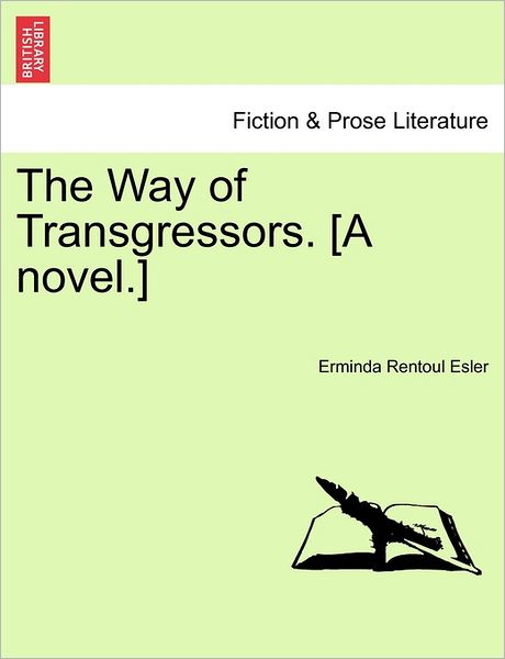 Cover for Erminda Rentoul Esler · The Way of Transgressors. [a Novel.] (Paperback Book) (2011)
