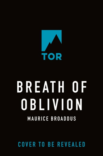 Cover for Maurice Broaddus · Breath of Oblivion - Astra Black (Hardcover Book) (2024)