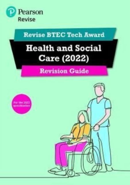 Pearson REVISE BTEC Tech Award Health and Social Care Revision Guide inc online edition - for 2025 and 2026 exams - Pearson Revise - Brenda Baker - Boeken - Pearson Education Limited - 9781292436128 - 19 september 2022