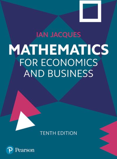 Cover for Ian Jacques · Mathematics for Economics and Business (Paperback Book) (2023)