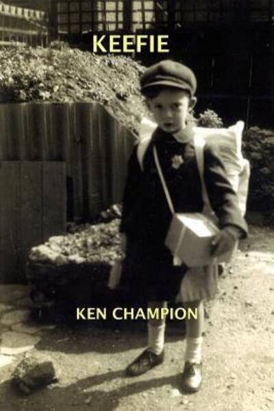 Cover for Ken Champion · Keefie (Book) (2015)