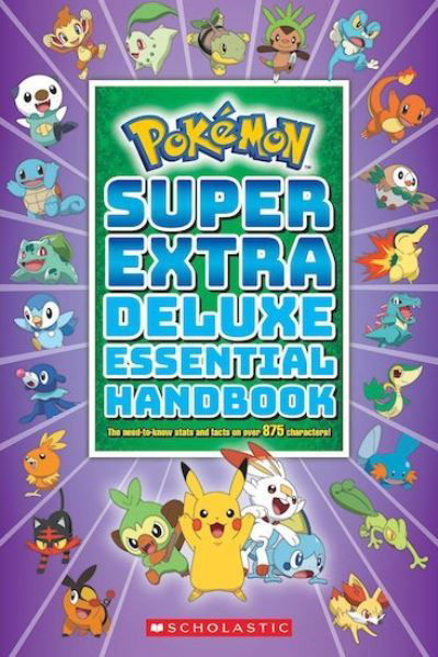 Cover for Scholastic · Pokemon: Super Extra Deluxe Essential Handbook - Pokemon (Paperback Book) (2021)