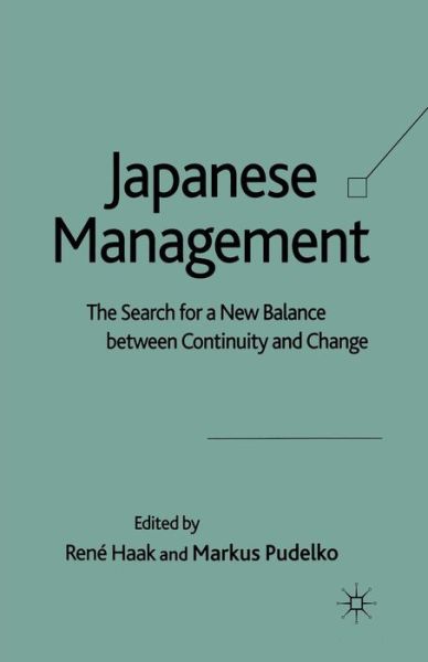 Japanese Management: The Search for a New Balance between Continuity and Change -  - Książki - Palgrave Macmillan - 9781349521128 - 1 listopada 2005