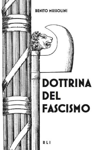 Cover for Benito Mussolini · Dottrina del Fascismo (Taschenbuch) (2024)