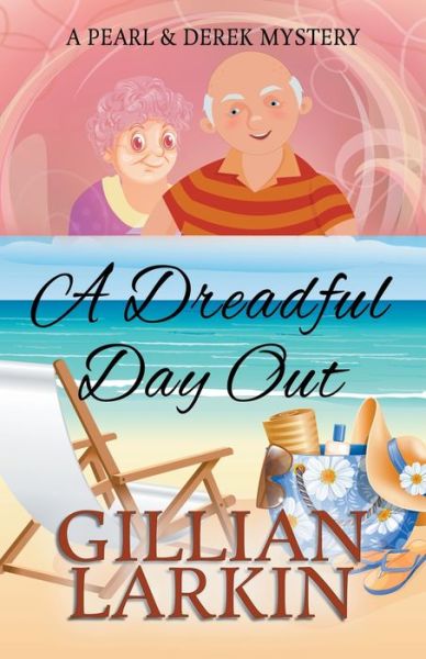 Cover for Gillian Larkin · A Dreadful Day Out (Paperback Book) (2015)
