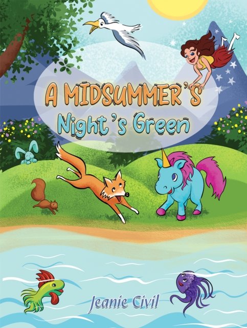 A Midsummer's Night's Green - Jeanie Civil - Books - Austin Macauley Publishers - 9781398482128 - April 26, 2024