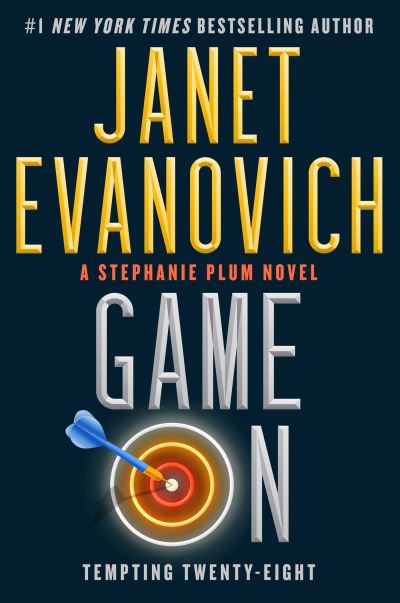 Cover for Janet Evanovich · Game On: Tempting Twenty-Eight (Stephanie Plum Book #28) (Hardcover bog) (2021)