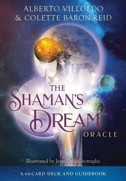 Cover for Colette Baron-reid · The Shaman's Dream Oracle: A 64-Card Deck and Guidebook (Flashcards) (2021)