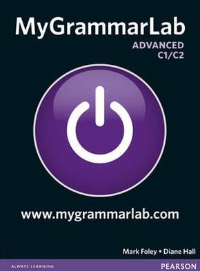 MyGrammarLab Advanced without Key and MyLab Pack - Longman Learners Grammar - Mark Foley - Livros - Pearson Education Limited - 9781408299128 - 10 de maio de 2012