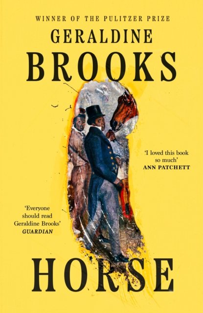 Cover for Geraldine Brooks · Horse (Pocketbok) (2023)