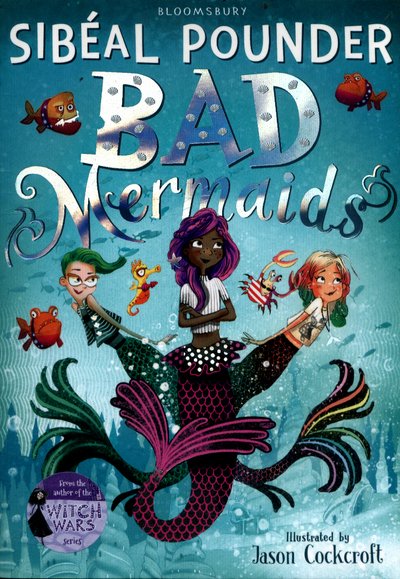 Cover for Sibeal Pounder · Bad Mermaids - Bad Mermaids (Taschenbuch) (2017)