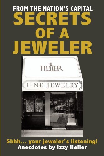 Cover for Izzy Heller · Secrets of a Jeweler: Shhh . . . Your Jeweler's Listening! (Paperback Bog) (2005)