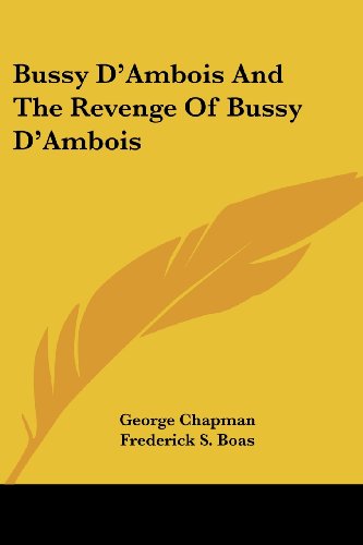 Cover for George Chapman · Bussy D'ambois and the Revenge of Bussy D'ambois (Paperback Book) (2006)