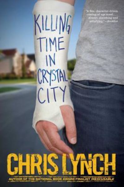 Cover for Chris Lynch · Killing time in Crystal City (Book) [First edition. edition] (2016)