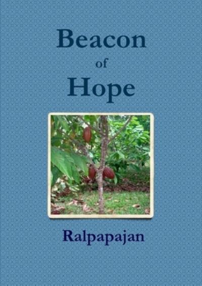 Cover for Ralpapajan · Beacon of Hope (Book) (2009)