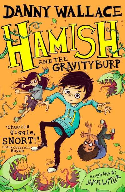 Cover for Danny Wallace · Hamish and the GravityBurp (Taschenbuch) (2017)