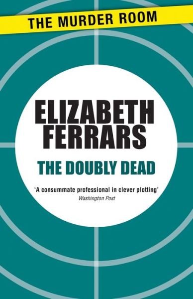 Cover for Elizabeth Ferrars · The Doubly Dead (Paperback Book) (2014)