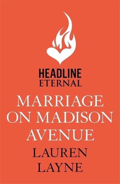 Cover for Lauren Layne · Marriage on Madison Avenue: A sparkling new rom-com from the author of The Prenup! (Paperback Bog) (2020)