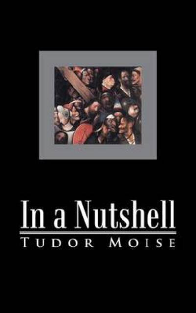 Cover for Tudor Moise · In a Nutshell (Paperback Book) (2013)