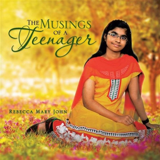 Cover for Rebecca Mary John · The Musings of a Teenager (Paperback Book) (2014)