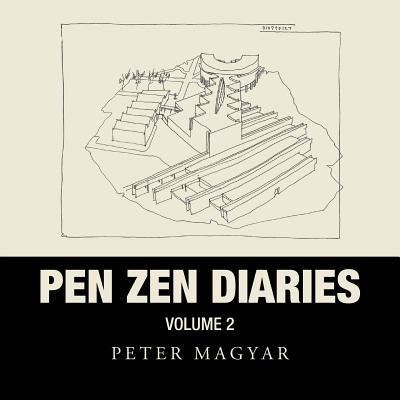 Cover for Peter Magyar · Pen Zen Diaries (Paperback Book) (2018)