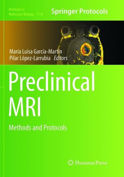 Cover for Preclinical MRI: Methods and Protocols - Methods in Molecular Biology (Paperback Book) [Softcover reprint of the original 1st ed. 2018 edition] (2019)