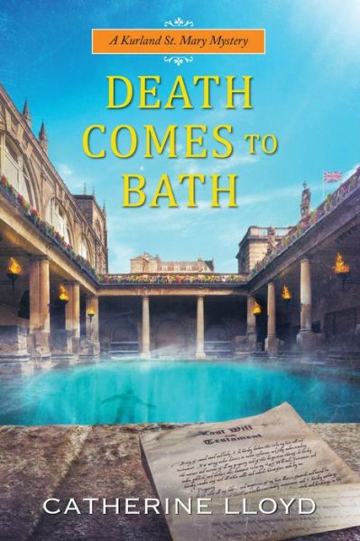 Cover for Catherine Lloyd · Death Comes to Bath (Hardcover Book) (2018)