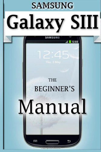 Francis Monico · Samsung Galaxy S3 Manual: the Beginner's User's Guide to the Galaxy S3 (Paperback Book) (2014)