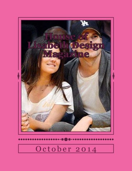 Cover for Design &amp; Concepts Llc · House of Lisabeth Design Magazine (Paperback Book) (2014)