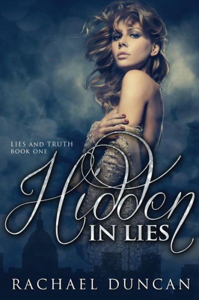 Cover for Rachael Duncan · Hidden in Lies (Pocketbok) (2015)