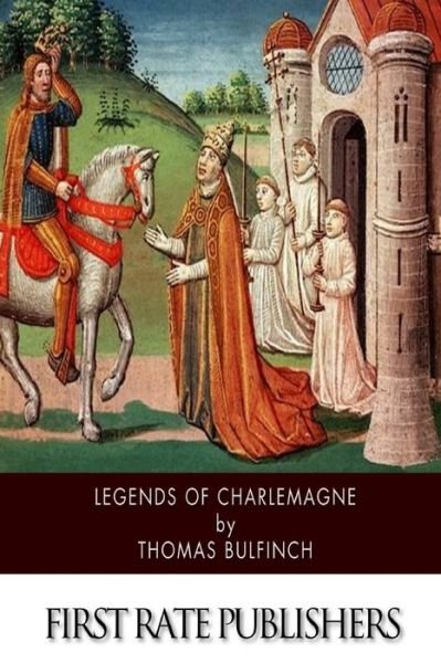 Cover for Thomas Bulfinch · Legends of Charlemagne (Paperback Bog) (2015)