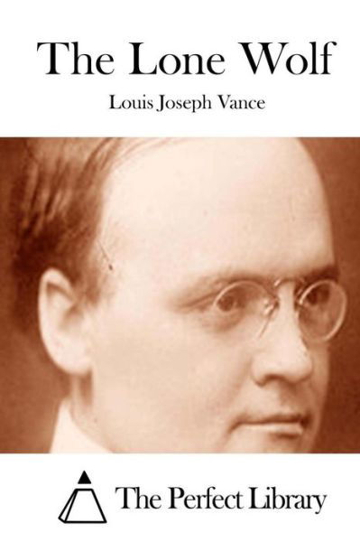 Cover for Louis Joseph Vance · The Lone Wolf (Paperback Book) (2015)