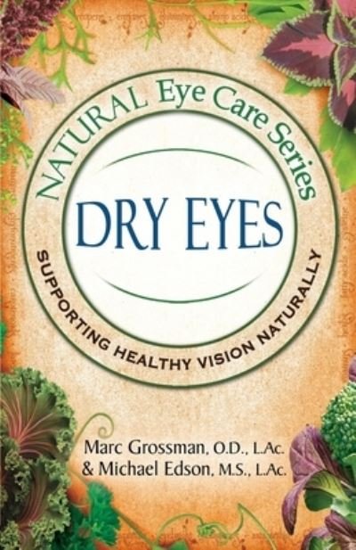 Cover for Marc Grossman · Natural Eye Care Series: Dry Eyes: Dry Eye (Paperback Book) [Large type / large print edition] (2020)
