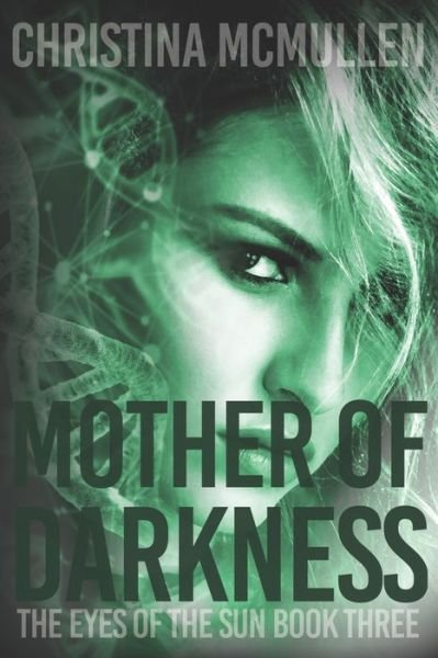 Cover for Christina Mcmullen · Mother of Darkness (Paperback Book) (2015)