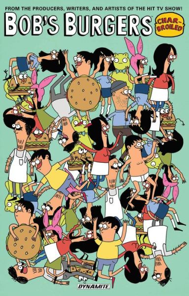 Cover for Bob's Burgers · Bob's Burgers: Charbroiled - BOBS BURGERS ONGOING TP (Paperback Book) (2016)