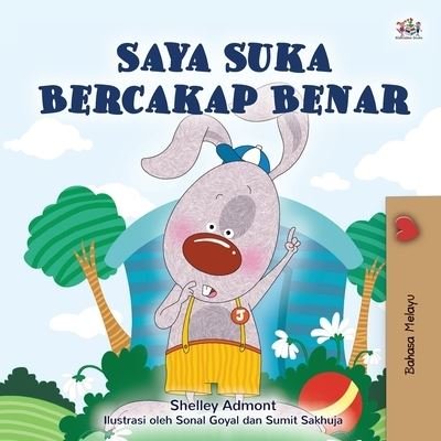 I Love to Tell the Truth (Malay Children's Book) - Shelley Admont - Bøger - KidKiddos Books Ltd. - 9781525936128 - 11. september 2020