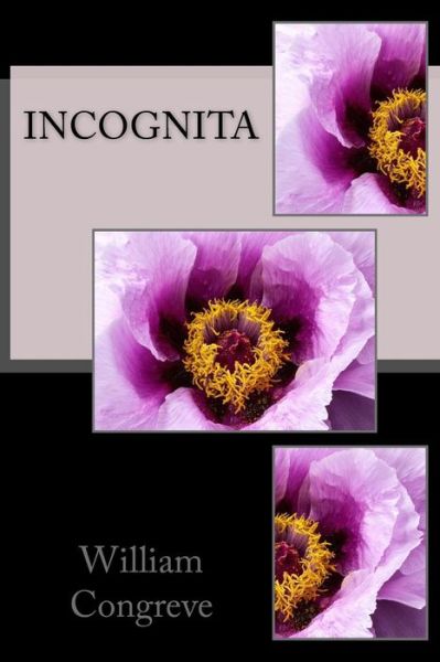 Cover for William Congreve · Incognita (Paperback Book) (2016)