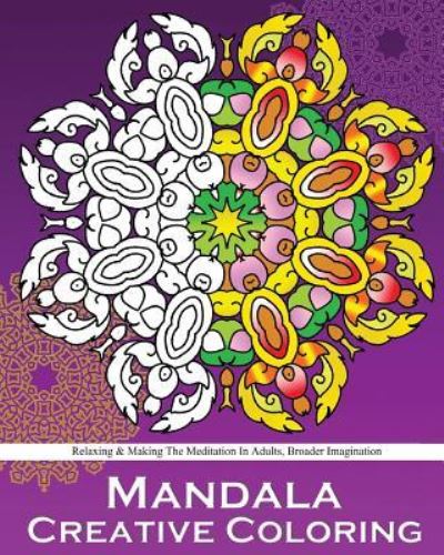 Cover for Peter Raymond · Mandala Creative Coloring (Paperback Book) (2016)