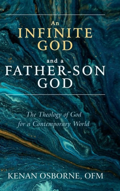 Cover for Kenan Osborne · Infinite God and a Father-Son God (Buch) (2019)