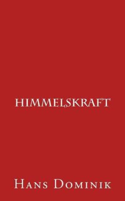 Cover for Hans Dominik · Himmelskraft (Paperback Book) (2016)