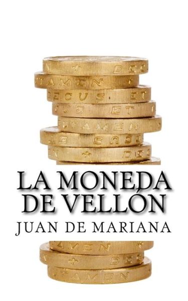 Cover for Juan De Mariana · La moneda de vellon (Paperback Book) (2016)