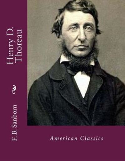Cover for F B Sanborn · Henry D. Thoreau (Taschenbuch) (2016)