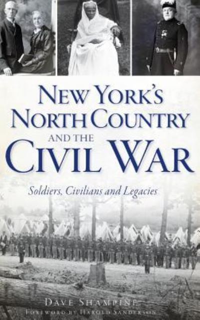 Cover for Dave Shampine · New York's North Country and the Civil War (Hardcover Book) (2012)