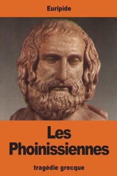 Cover for Euripide · Les Phoinissiennes (Paperback Bog) (2017)