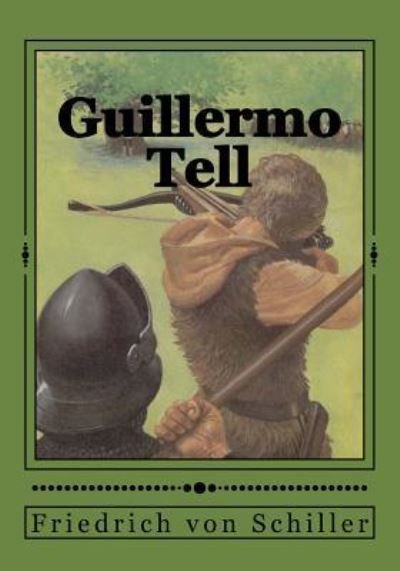 Cover for Friedrich von Schiller · Guillermo Tell (Paperback Book) (2017)
