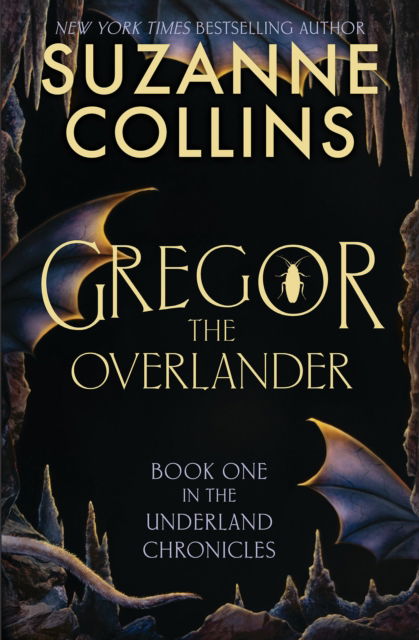 Cover for Suzanne Collins · Gregor the Overlander - Underland Chronicles (Taschenbuch) (2025)