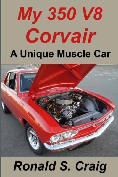 Cover for Ronald S Craig · My 350 V8 Corvair (Paperback Bog) (2017)