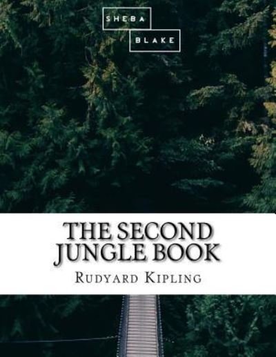 Cover for Sheba Blake · The Second Jungle Book (Pocketbok) (2017)