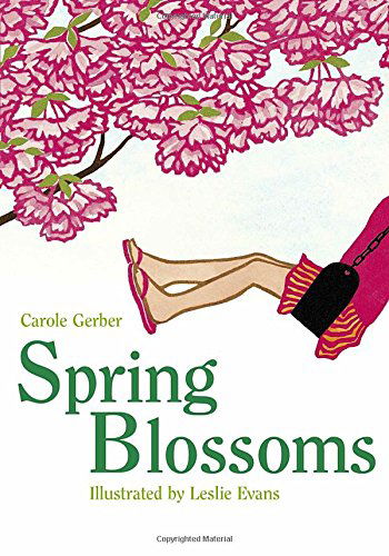 Cover for Carole Gerber · Spring Blossoms (Hardcover Book) (2013)